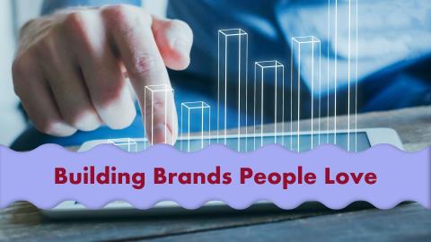 How to Grow Your Business: A Case Study of Building Brands People Love